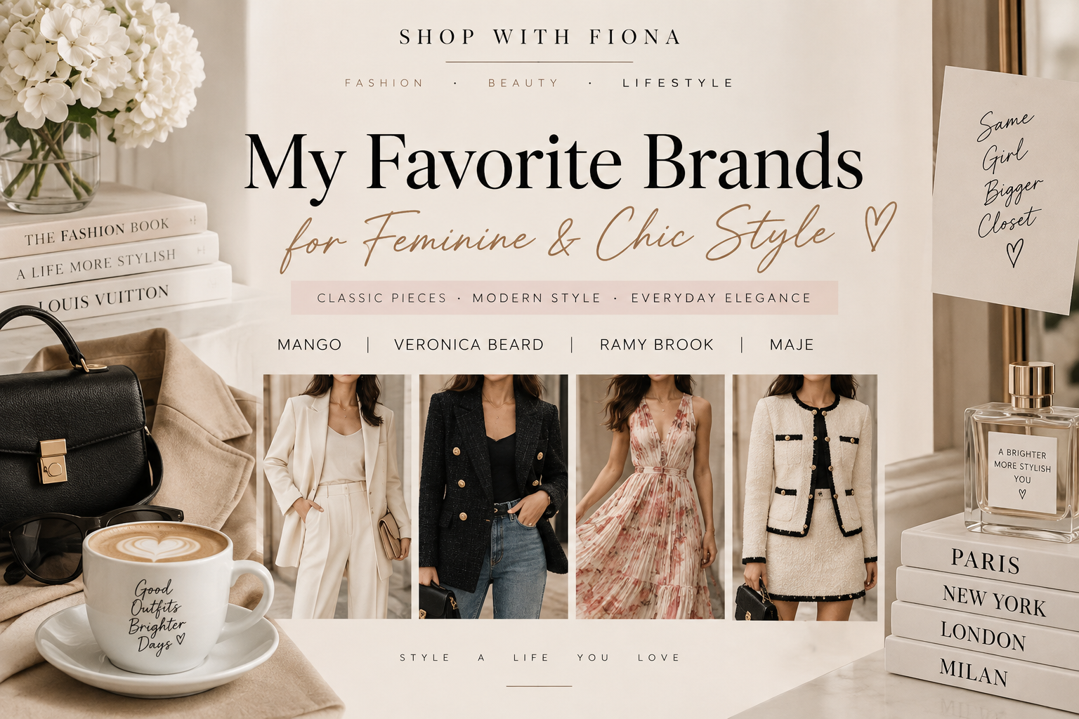 My Favorite Brands for Feminine & Chic Style